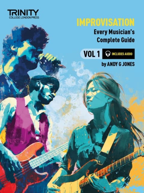 Trinity College London: Improvisation: Every Musician's Guide 1