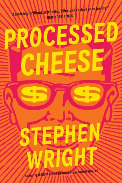 Processed Cheese : A Novel