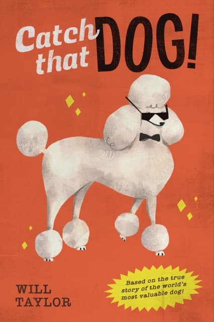 Catch that Dog!