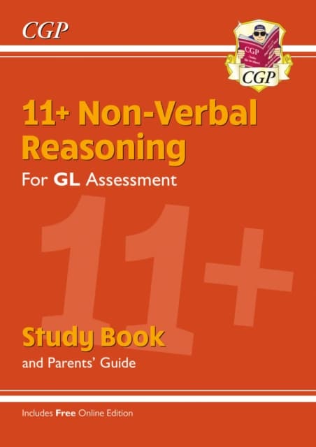 11+ GL Non-Verbal Reasoning Study Book (with Parents’ Guide & Online Edition)