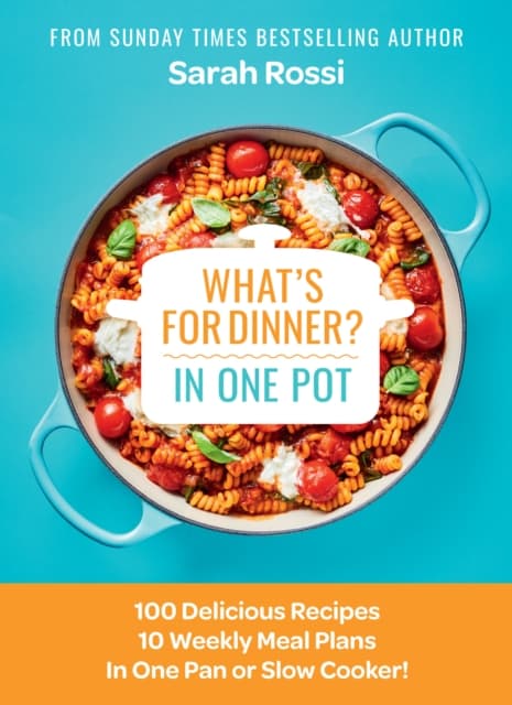 What's for Dinner in One Pot?