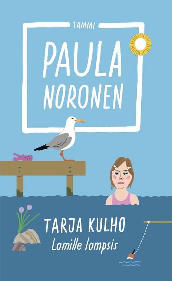Tarja Kulho ‒ Lomille lompsis