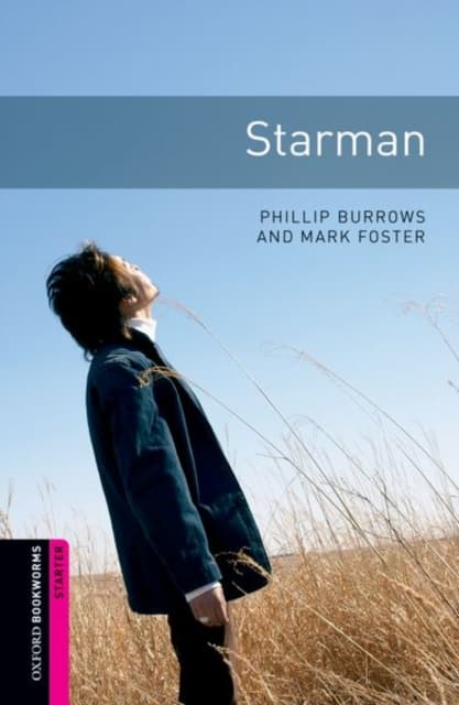 Oxford Bookworms Library: Starter:: Starman