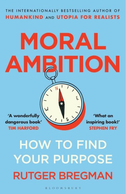 Moral Ambition
