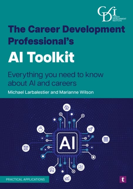 The Career Development Professional’s AI Toolkit
