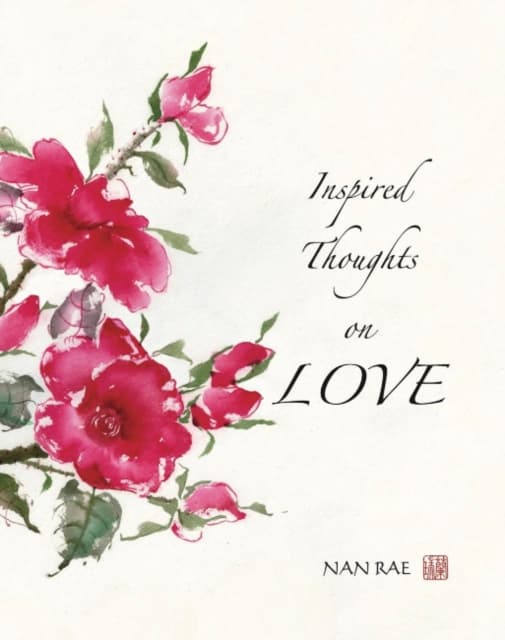Inspired Thoughts on Love