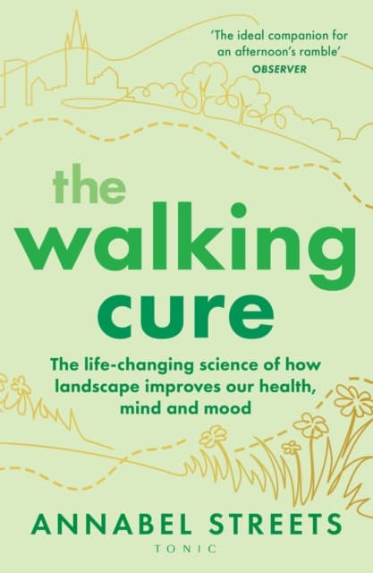 The Walking Cure