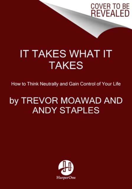 It Takes What It Takes