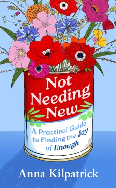 Not Needing New