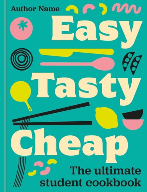 Easy, Tasty, Cheap