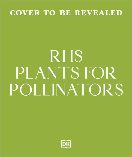 RHS Plants for Pollinators