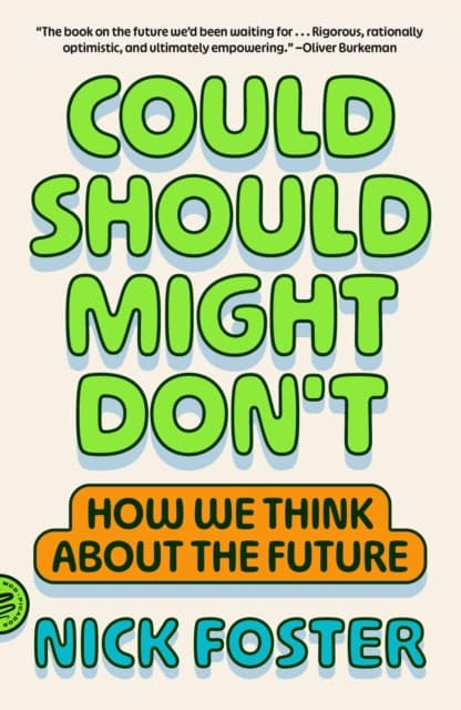 Could Should Might Don't