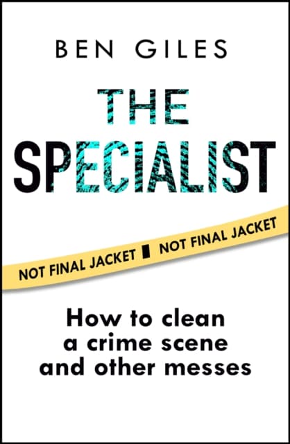 How to Clean a Crime Scene