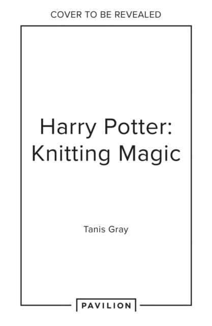 Harry Potter: Knitting Magic