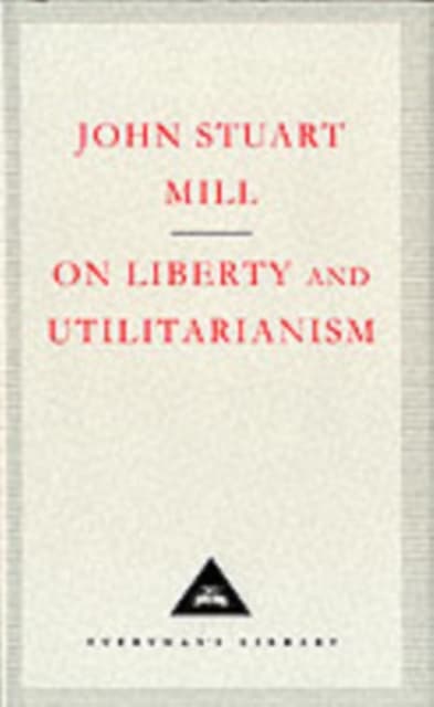 On Liberty and Utilitarianism