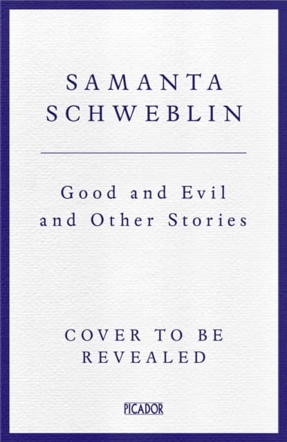 Good and Evil and Other Stories