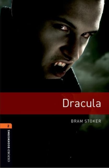Oxford Bookworms Library: Level 2: Dracula