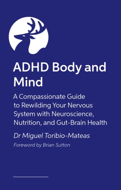 ADHD Body and Mind