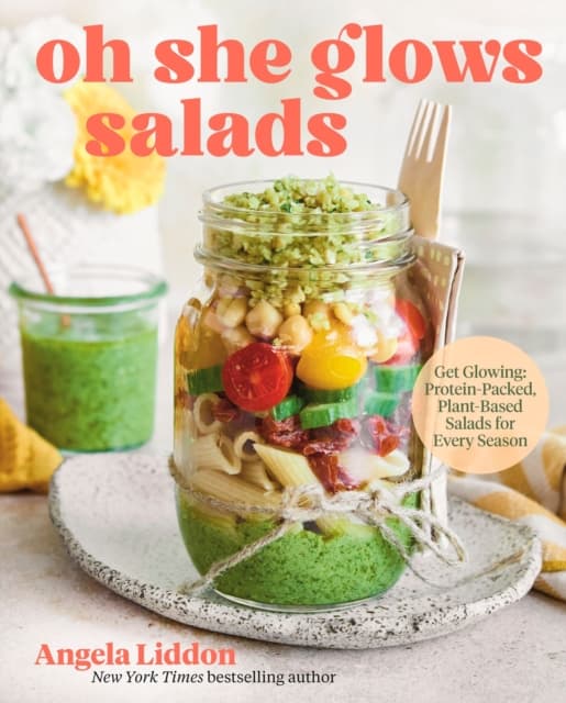 Oh She Glows Salads