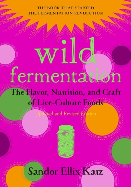 Wild Fermentation