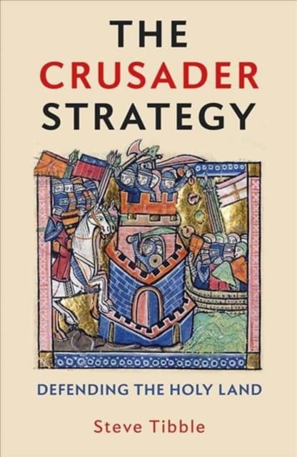 The Crusader Strategy