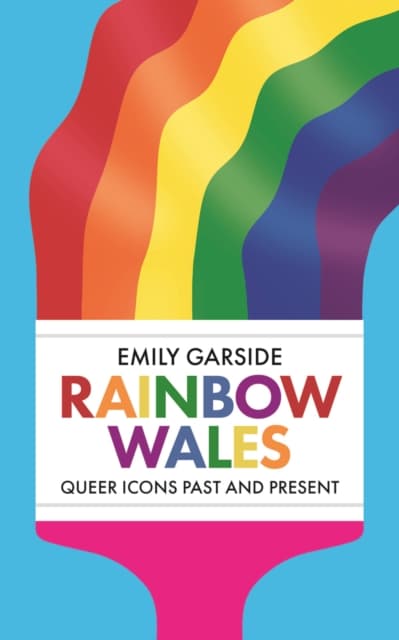 Queer Welsh Icons