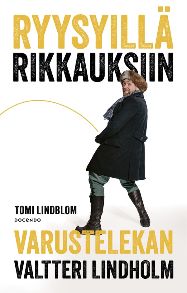 Ryysyillä rikkauksiin