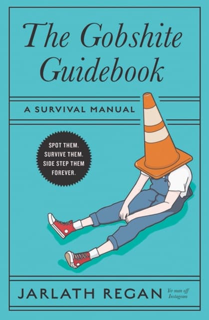 The Gobshite Guidebook