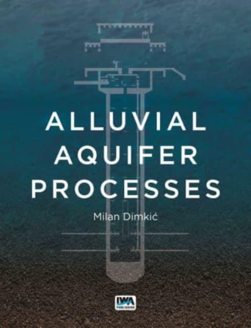 Alluvial Aquifer Processes