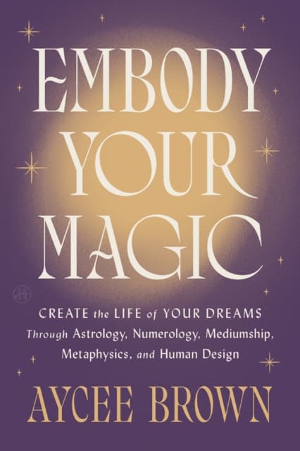 Embody Your Magic