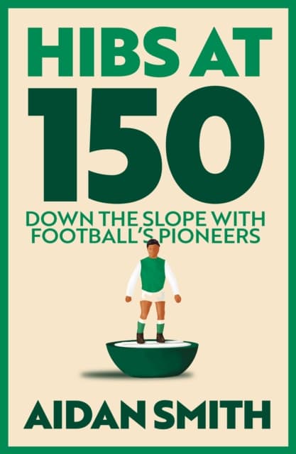 Hibs at 150