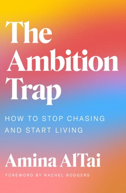 The Ambition Trap