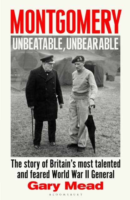 Montgomery: Unbeatable, Unbearable