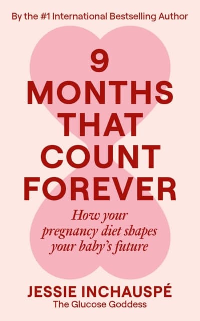 9 Months That Count Forever