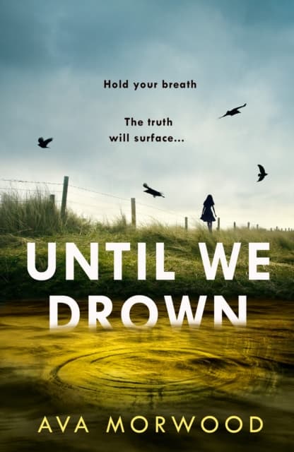 Until We Drown