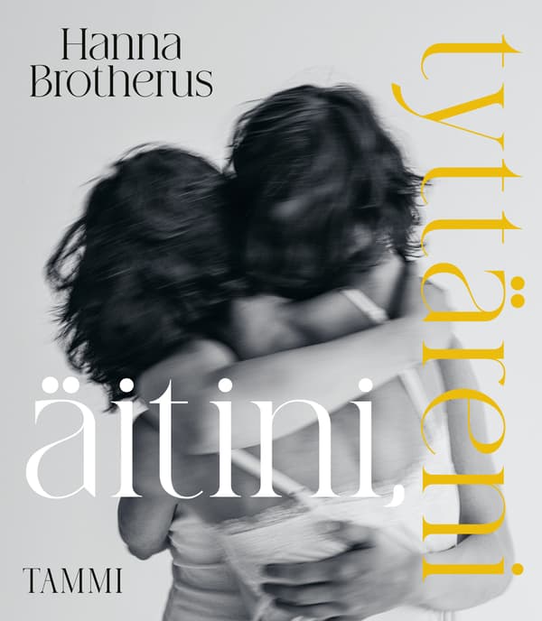 Äitini, tyttäreni