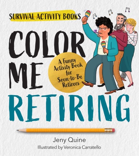 Relax, You’re Retiring!