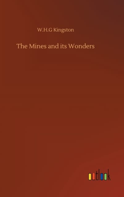 The Mines and its Wonders