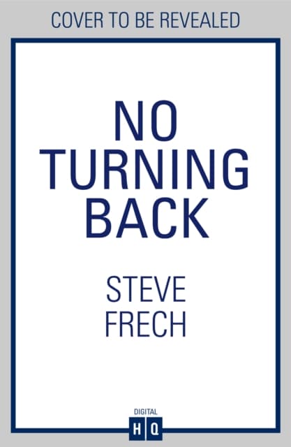 No Turning Back