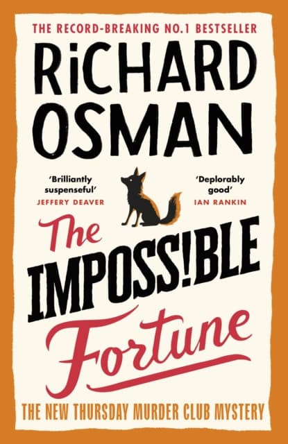 The Impossible Fortune