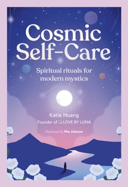 Cosmic Self-Care