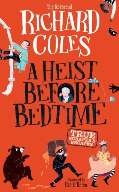 A Heist Before Bedtime