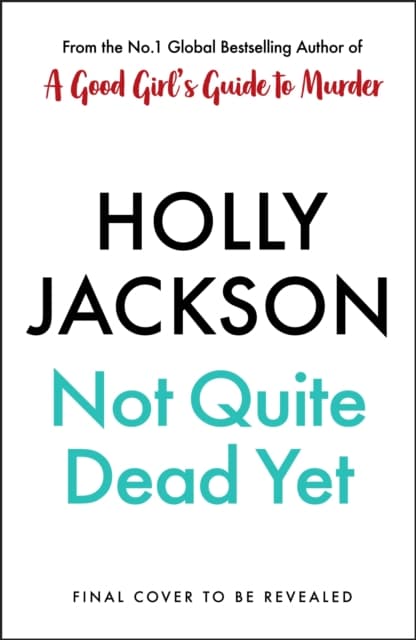 Not Quite Dead Yet
