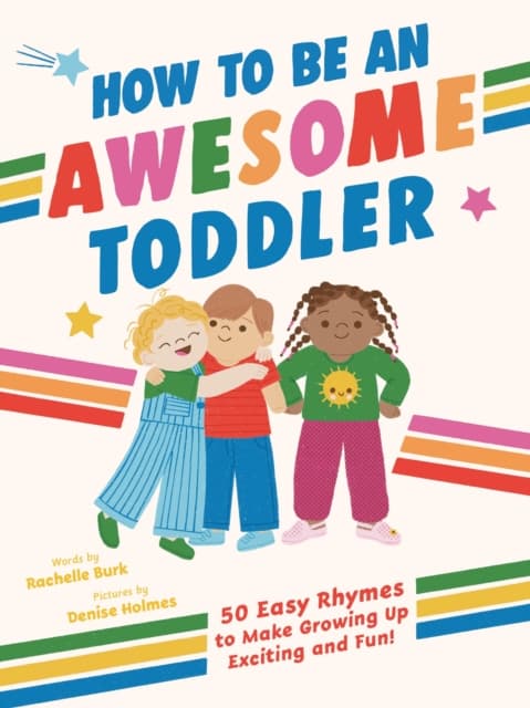 How to Be an Awesome Toddler