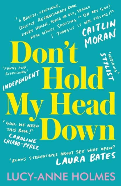Don't Hold My Head Down