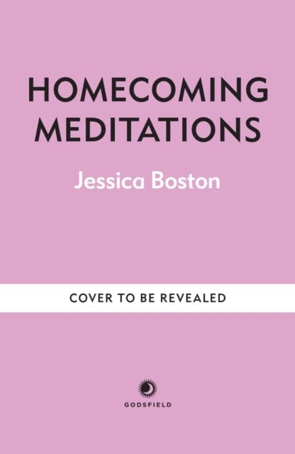 Homecoming Meditations