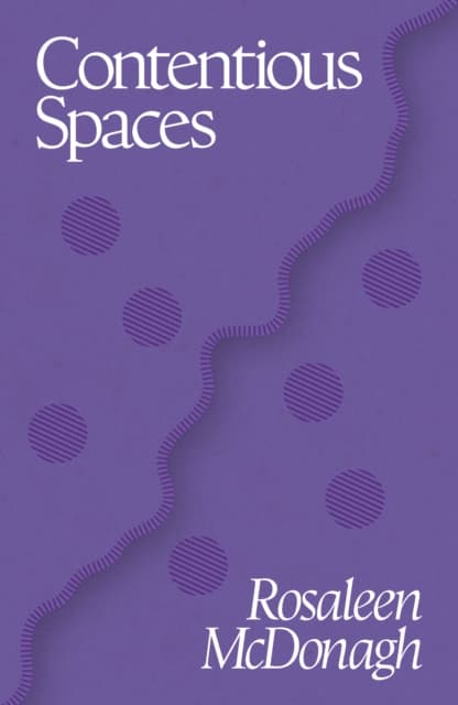 Contentious Spaces