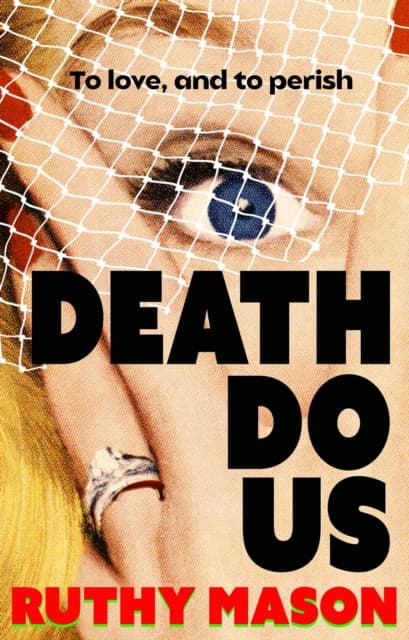 Death Do Us