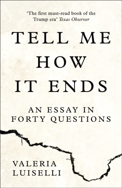 Tell Me How it Ends
