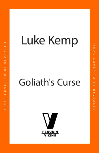 Goliath’s Curse